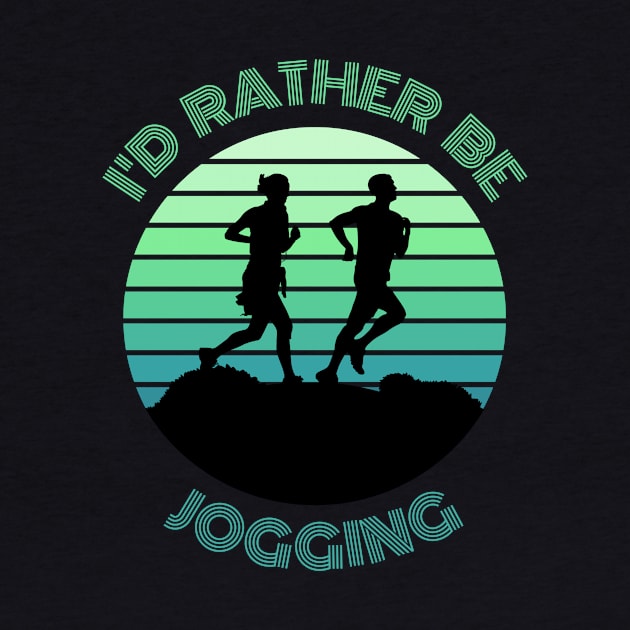 I'd Rather Be Jogging by Digivalk